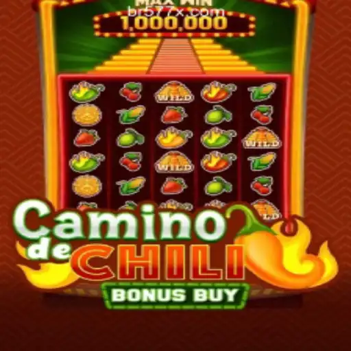 Explore 'CaminodeChiliBonusBuy': The Thrilling Slot Experience at 577X.COM Oficial Slots Brasil #1
